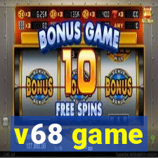 v68 game